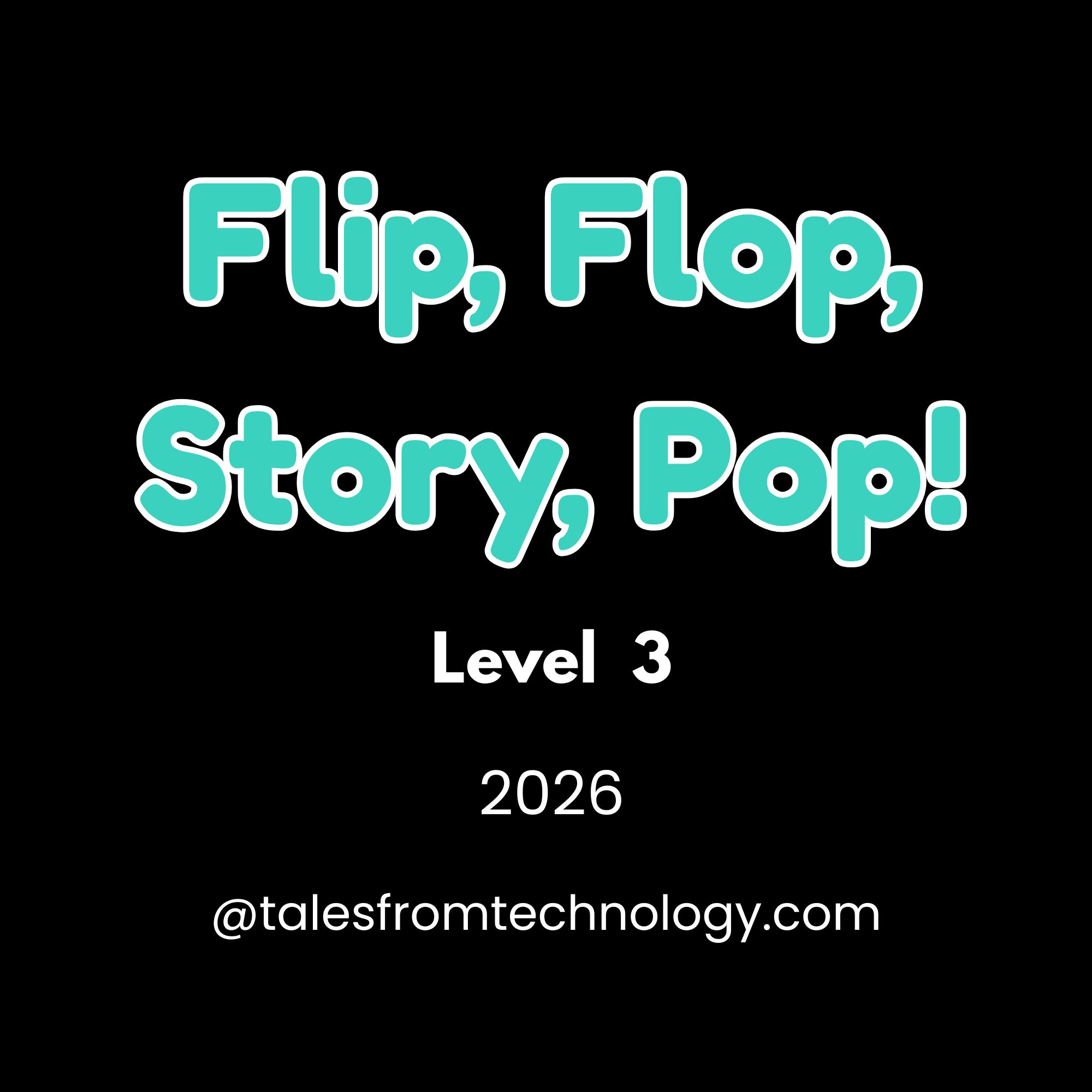 Flip Flop Story Pop Level 3